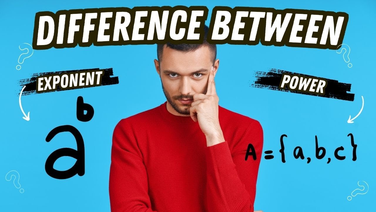 What&rsquo;s the Difference Between Exponent and Power? 🔢 | Math Basics Explained
