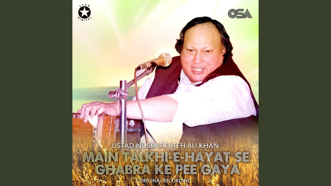 Main Talkhi-e-Hayat Se Ghabra Ke Pee Gaya