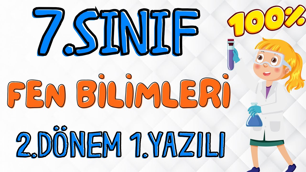 7.Sınıf FEN Bilimleri 2.Dönem 1.Yazılı Soruları ve Çözümü 🧑‍🏫 (%99 Çıkabilir 😊)#2024