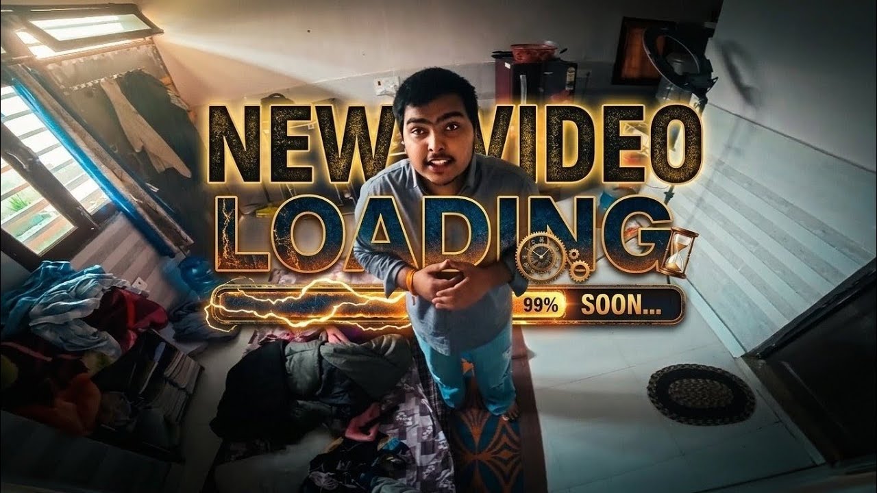 New Video Loading....... 😎😁😎 / #vlog #dbgvlogs / @dbgvlogs07 