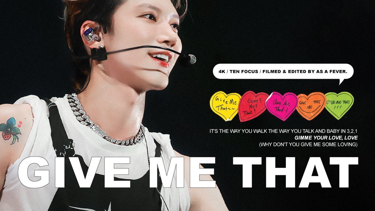 [4K][240821][ON THE WAY IN BEIJING][TEN] GIVE ME THAT