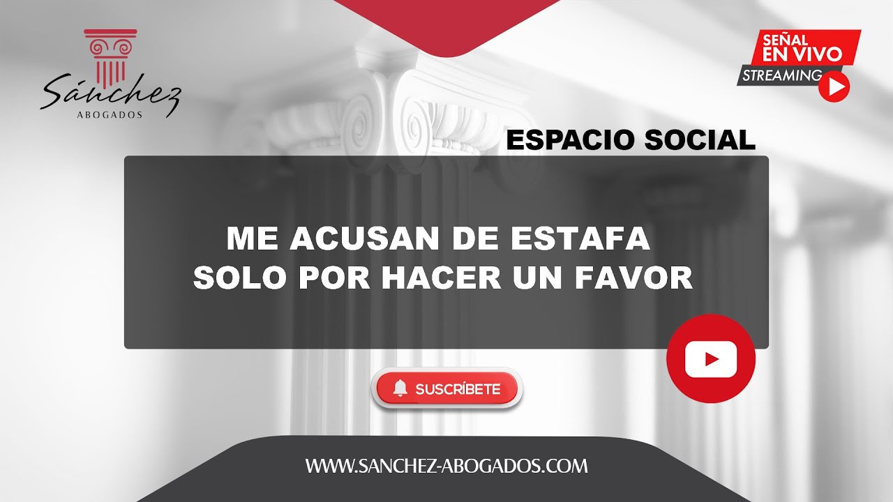 Me acusan de estafa solo por hacer un favor.