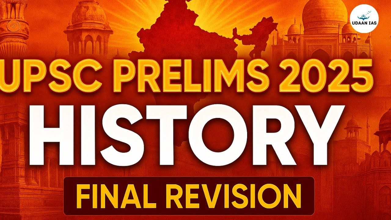 HISTORY FINAL REVISION | DAY-9 | UPSC PRELIMS 2025