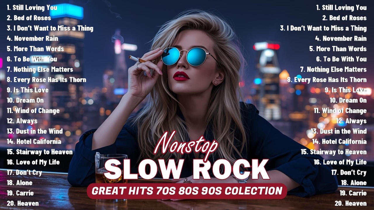 Scorpions, Aerosmith, Led Zeppelin, The Eagles, Bon Jovi - Greatest Slow Rock Ballads 70s 80s 90s
