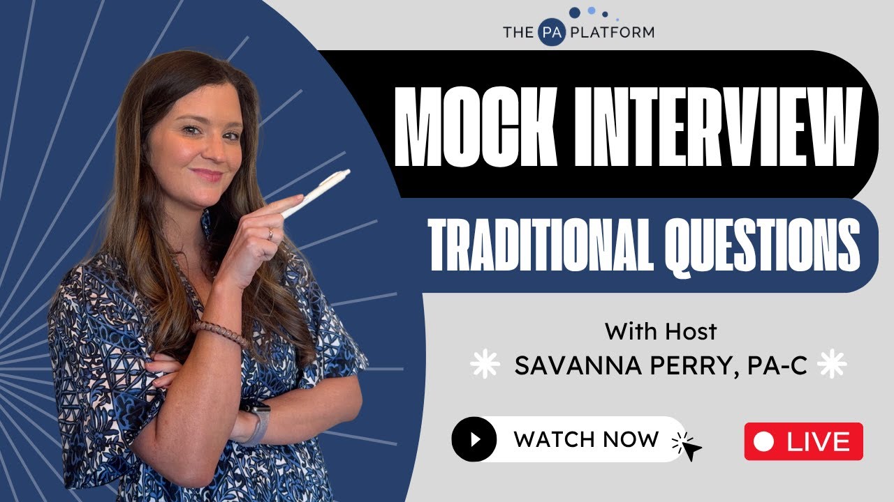 Mastering PA Interviews: Live Mock Practice & Feedback (Non-Trad & Reapplicant)