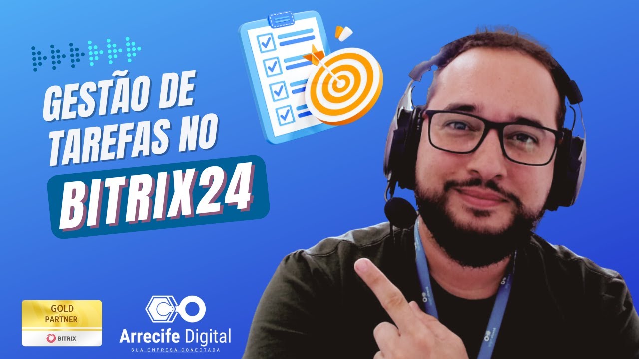 Domine a Gestão de Tarefas no Bitrix24 em Minutos! 🚀