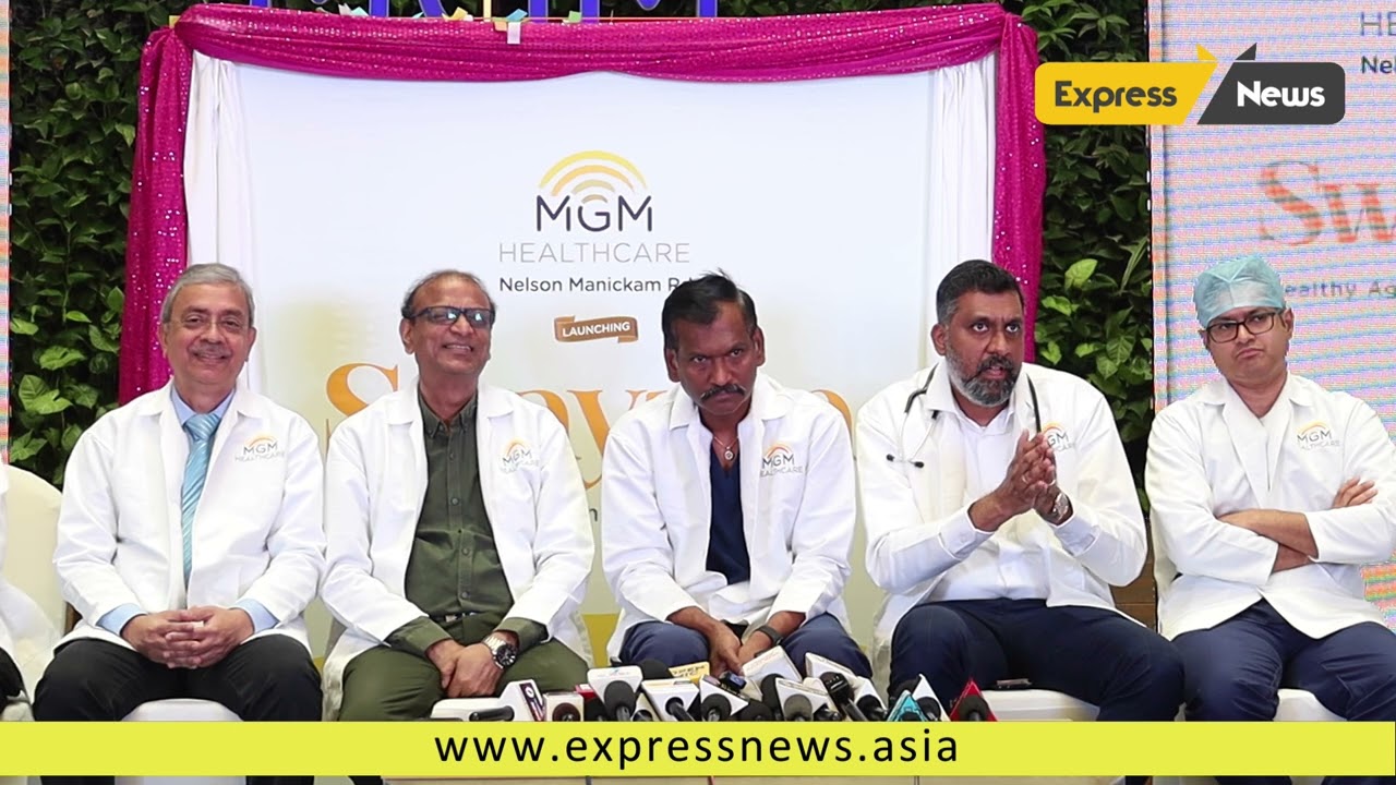 MGM Healthcare Launches ‘Swayam’,Chennai’s First Comprehensive Geriatric Program Support for Seniors