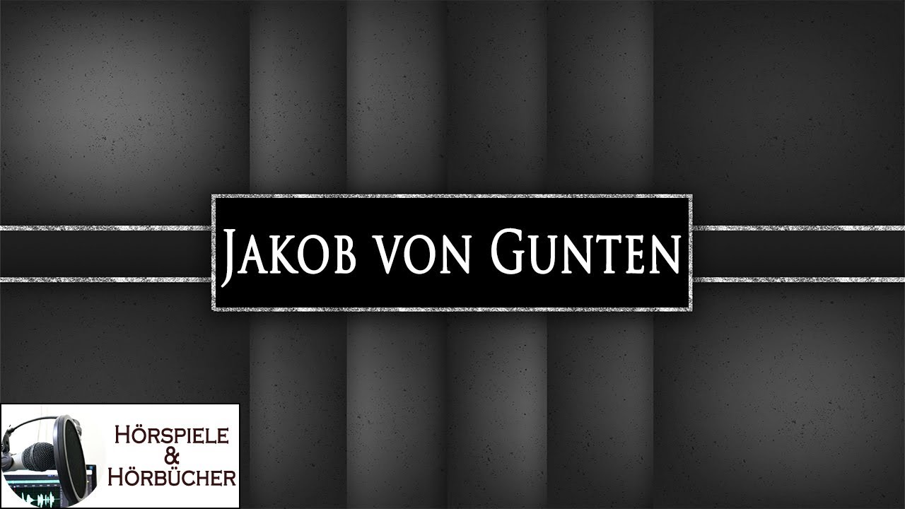 Jakob von Gunten - Hörspiel