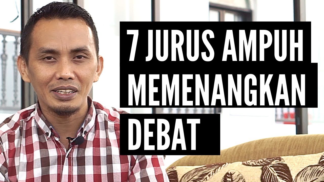 7 Prinsip untuk memenangkan Debat ( Sharing Santai)