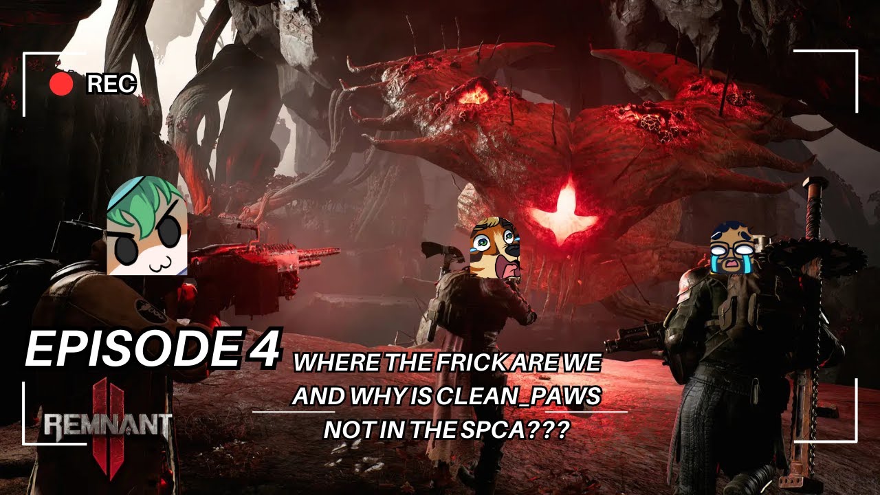 (RSA) [Remnant 2 - EP 4) Where the frick are we and why is clean_paws not in the spca???