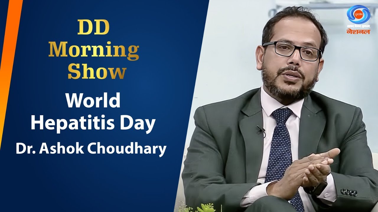 DD Morning Show | World Hepatitis Day | Dr. Ashok Choudhary | 2nd August 2024