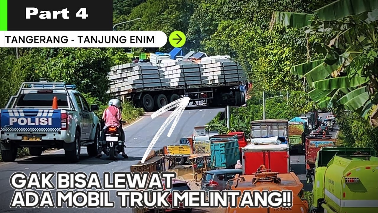 “PERJALANAN KITA TERTUDA!!” MENUNGGU PROSES EVAKUASI TRUK MELINTANG