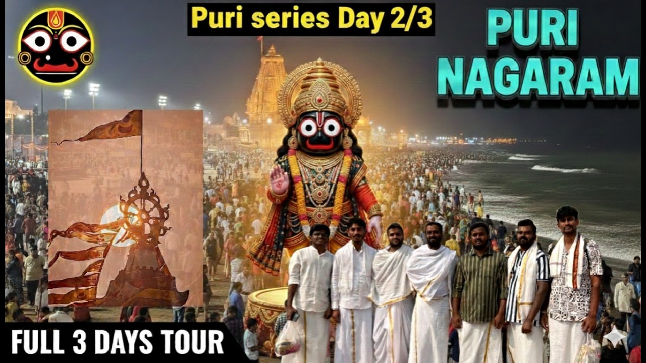 Puri Vlog Day 2 | Jagannath Temple Darshan, Bedi Hanuman, Narendra Tank, Flag change & Sea Aarti
