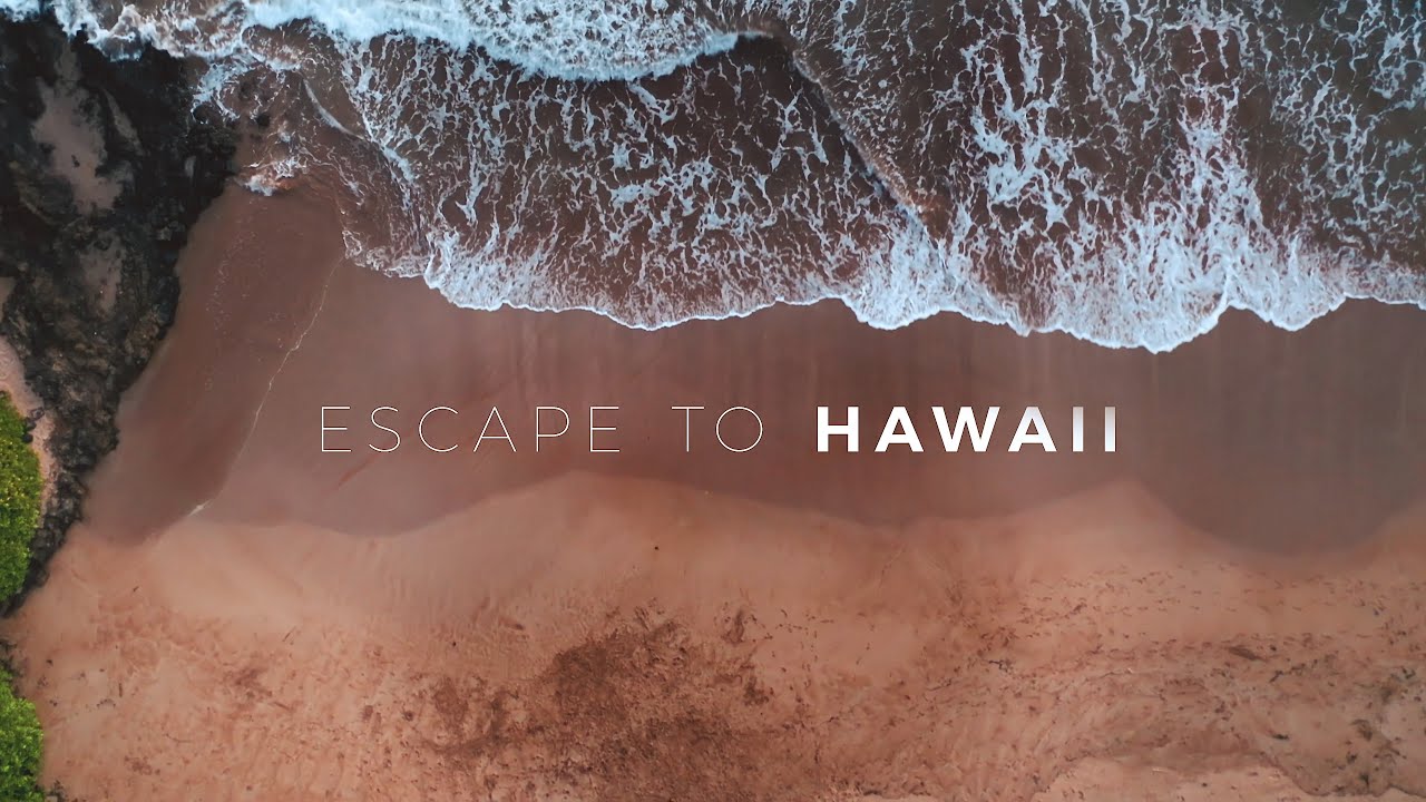 Escape to Hawaii - Cinematic Travel Film