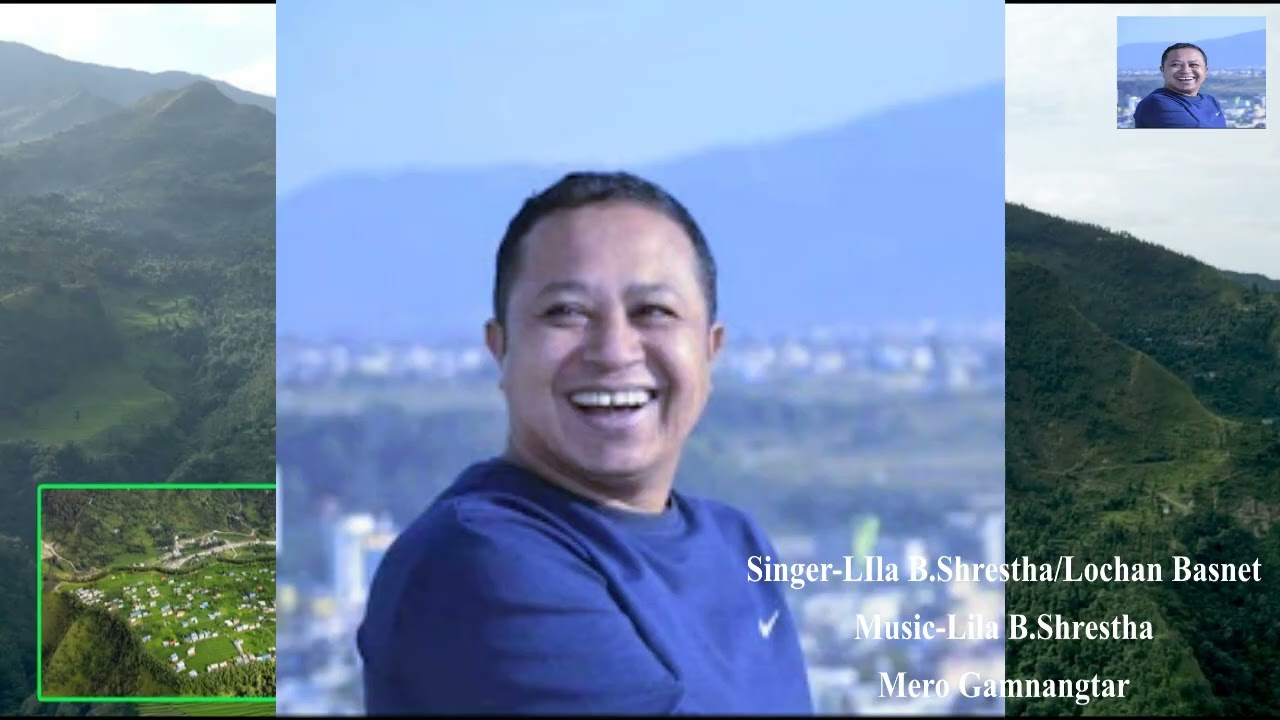 mero gamnangtar /Okhaldhunga/Lila b.Shrestha/lochan basnet