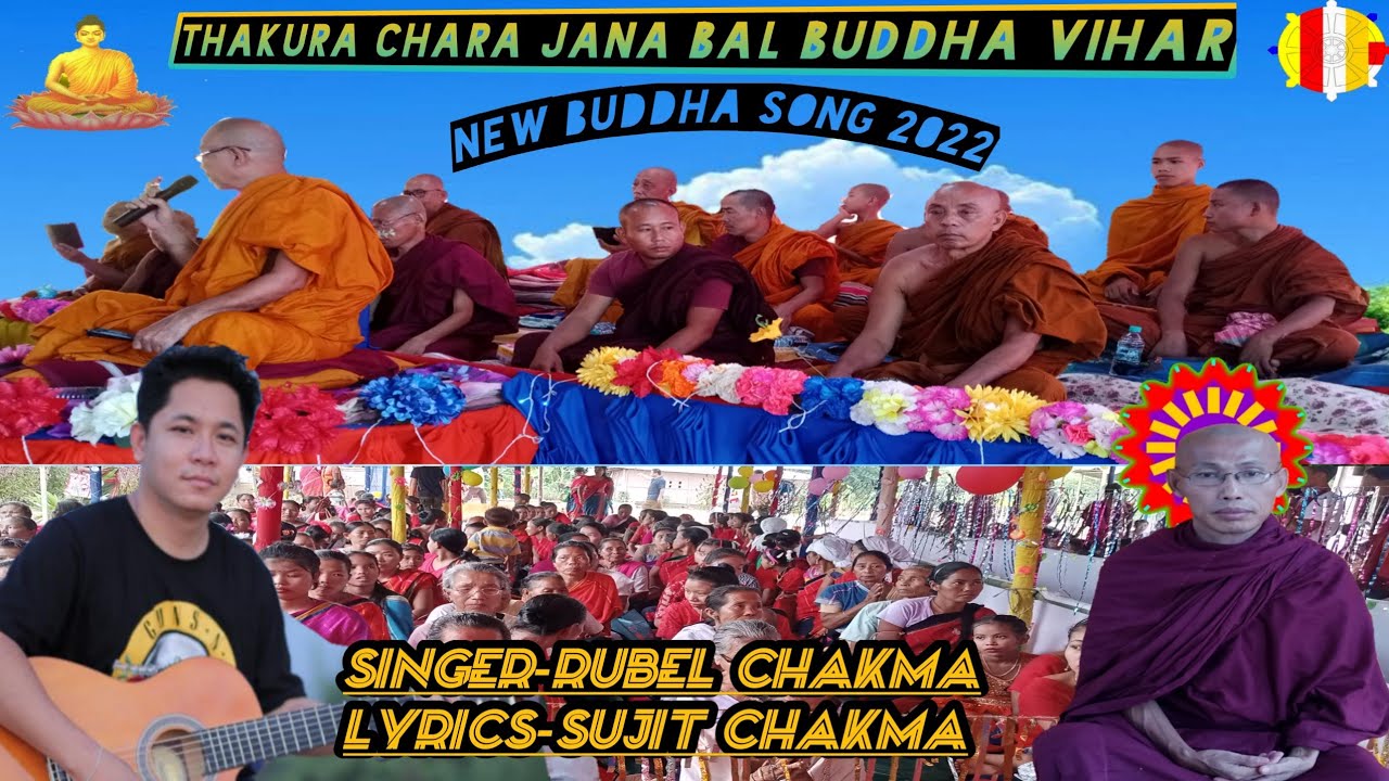 Poti bajr gori New Buddhist song 2022 Rubel ChakmaThakurachara jana bal buddha viha #Sujitchakma