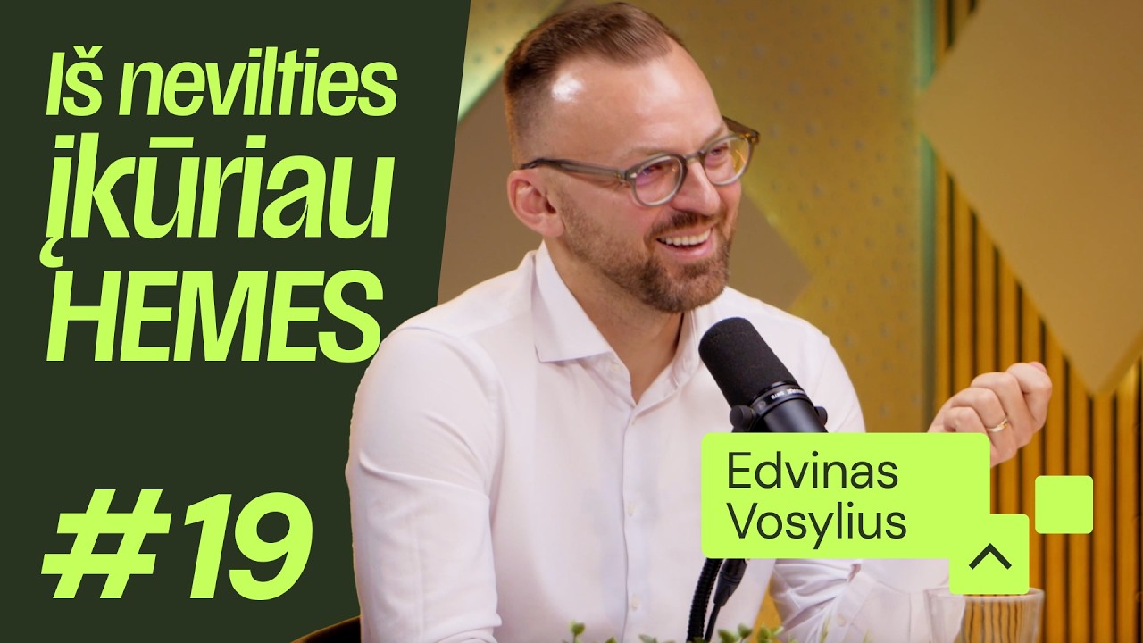 Iš nevilties įkūriau savo verslą HEMES #19  | ParDavimai | Edvinas Vosylius