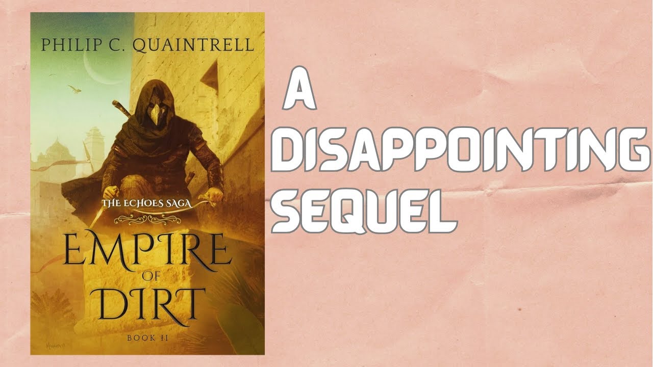 Empire of Dirt Book Review | Rise of the Ranger #2 | Philip C Quaintrell