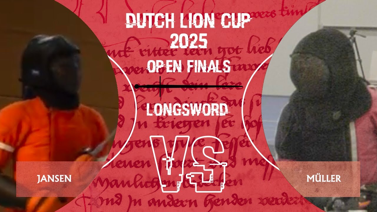Dutch Lion Cup 2025 - Longsword Open Finals - Gold