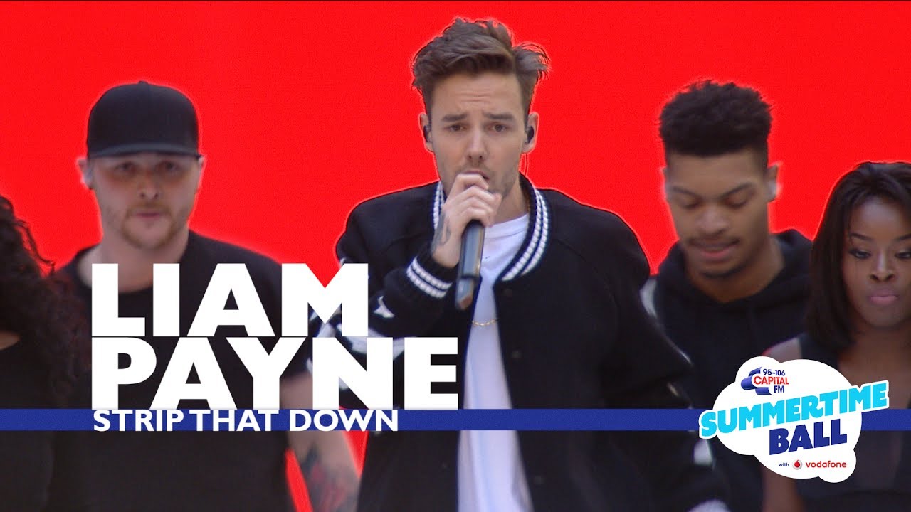Liam Payne - 'Strip That Down'  (Live At Capital’s Summertime Ball 2017)
