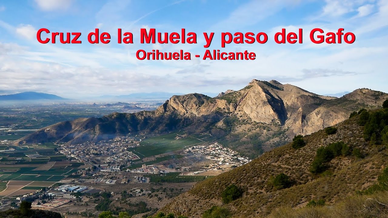 Cruz de la Muela y paso del Gafo Orihuela