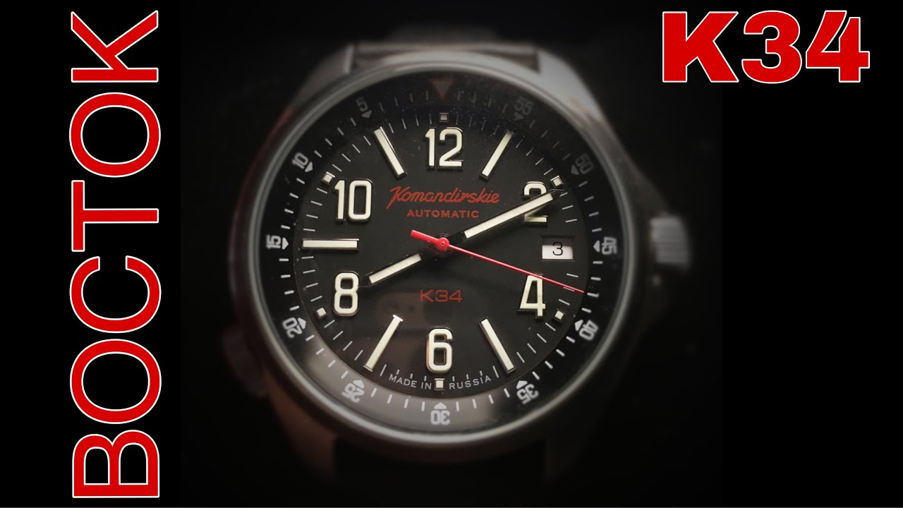 new KOMANDIRSKIE K34 VOSTOK 2020 (Best $100 watch from RUSSIA) НОВЫЕ ВОСТОК КОМАНДИРСКИЕ К-34 2020
