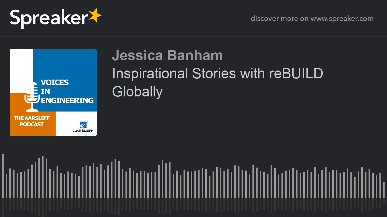 Inspirational Stories with reBUILD Globally