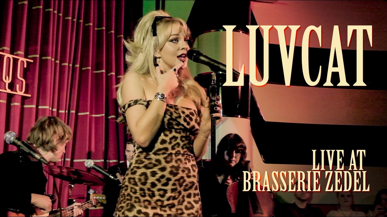 LUVCAT At Brasserie Zédel