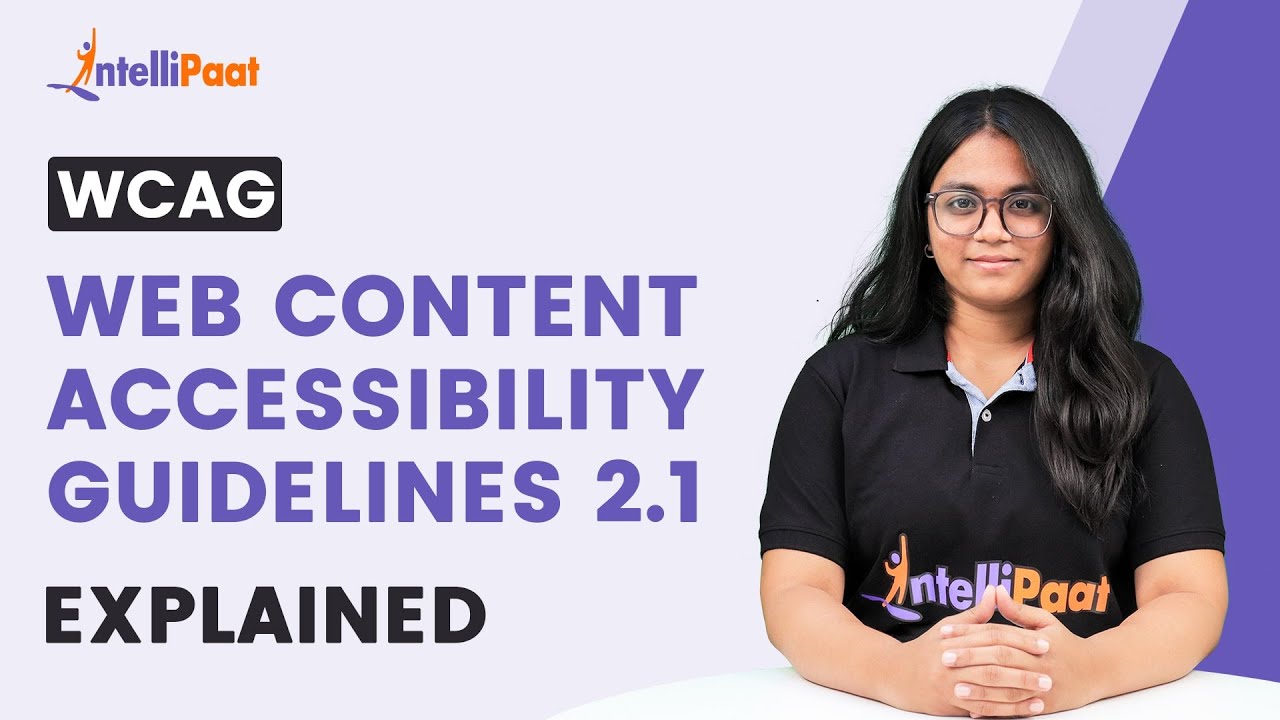 WCAG - Web Content Accessibility Guidelines 2.1 Explained | Intellipaat