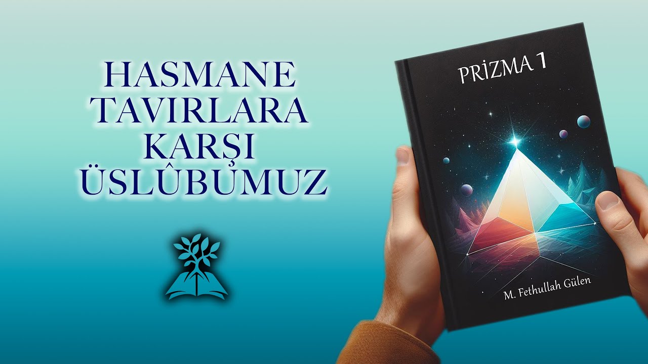 Hasmane Tavırlara Karşı Üslûbumuz | Prizma 1 | 4K