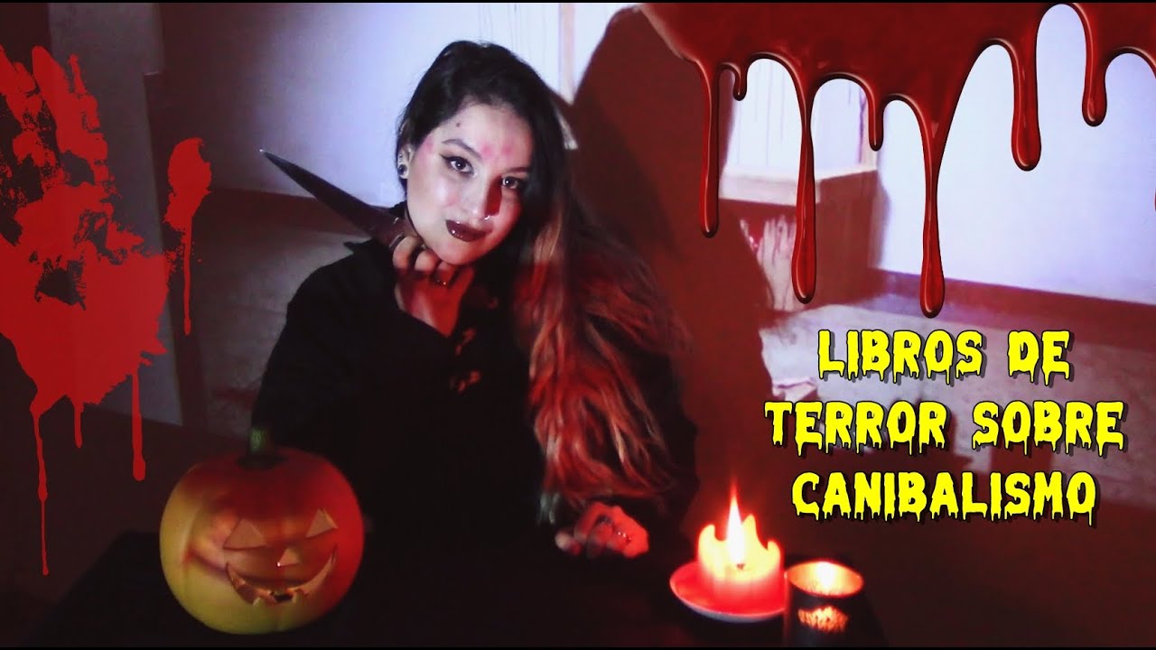 Libros de TERROR sobre CANIBALISMO