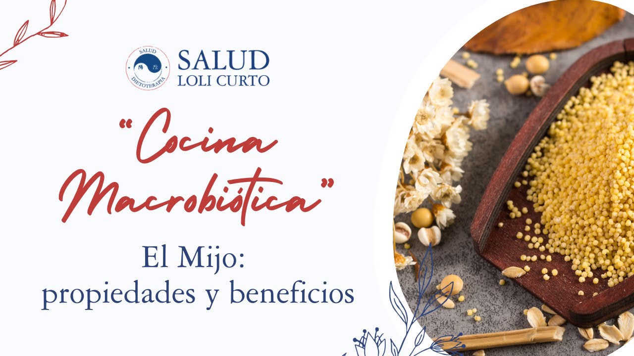 Cocina Macrobiótica - El Mijo: propiedades y beneficios