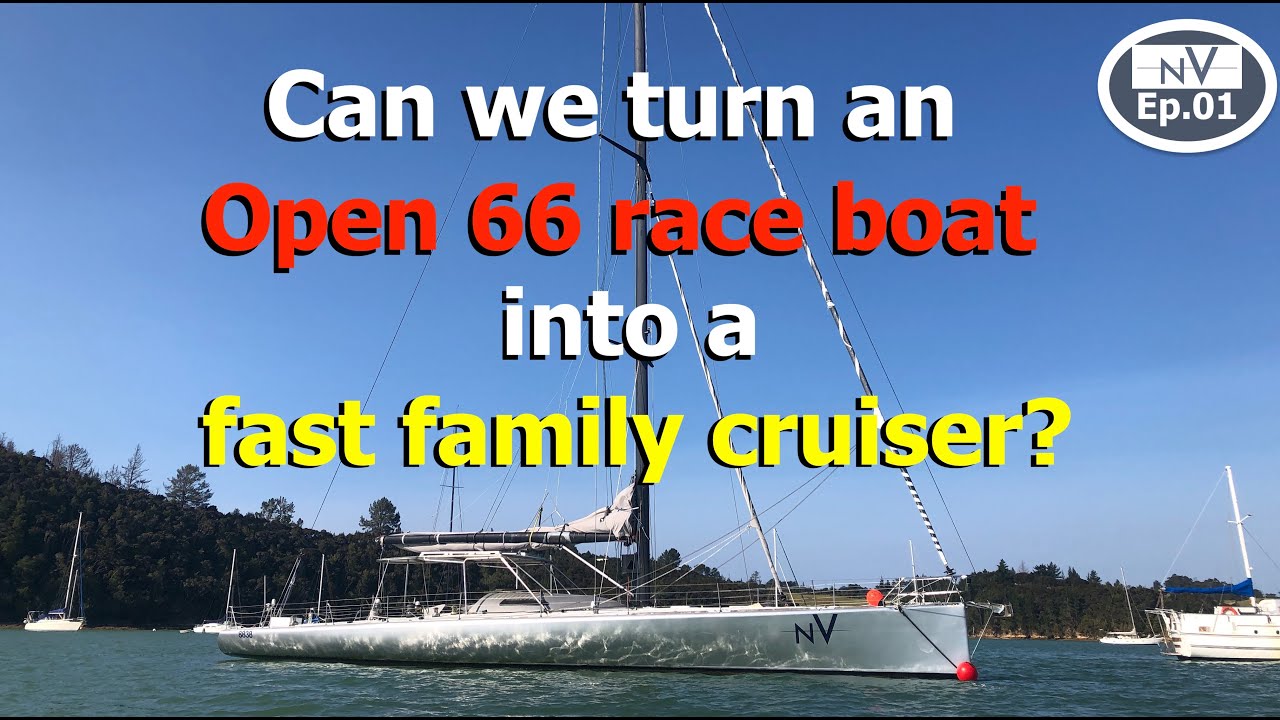 Can we turn an Open 66 race boat into a fast family cruiser?! | Ep. 1