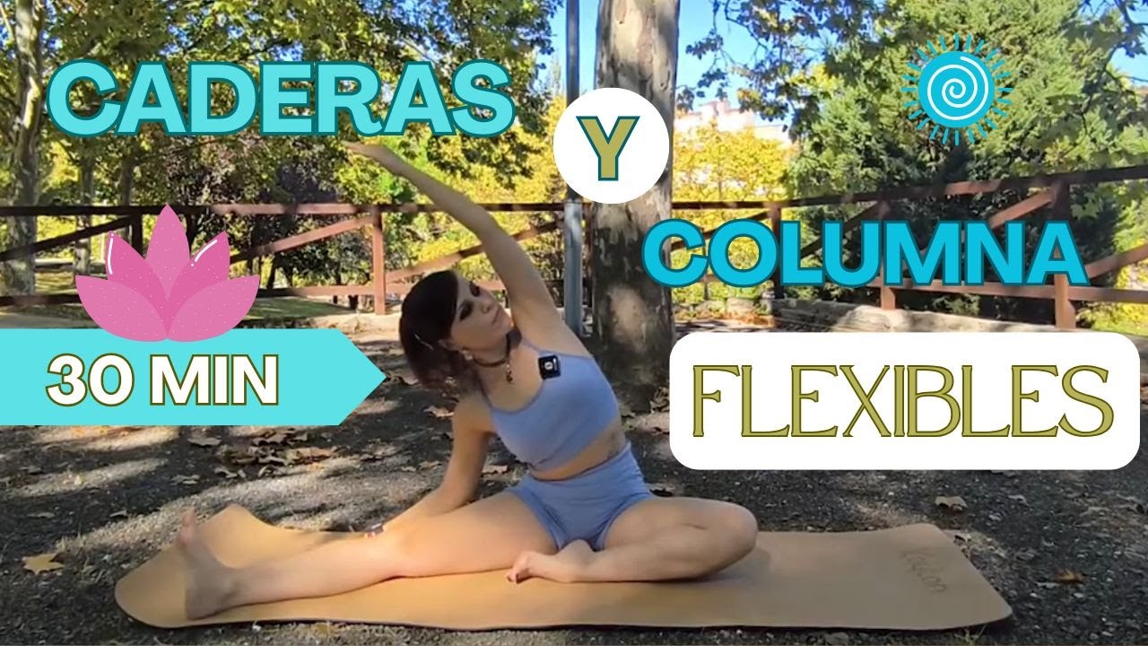 Para TENER una COLUMNA y CADERAS FLEXIBLES🤸‍♂️