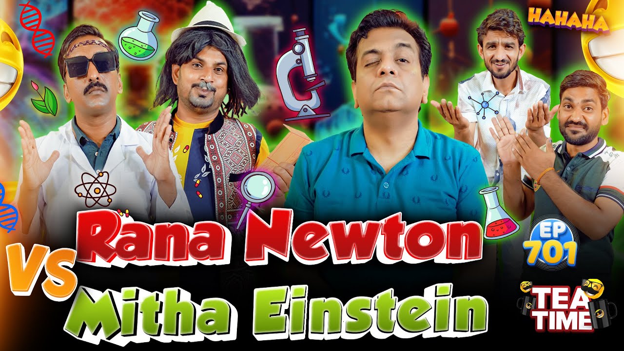Tea Time Me Aaye Funny Scientists | Ep 701