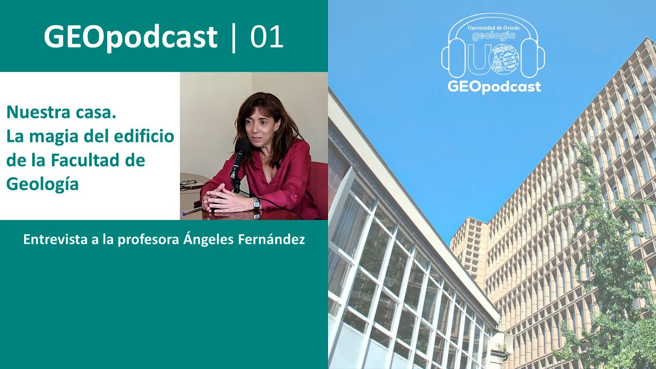 GeoPodcast 1x01. Nuestra casa. La magia del edificio de la Facultad de Geología