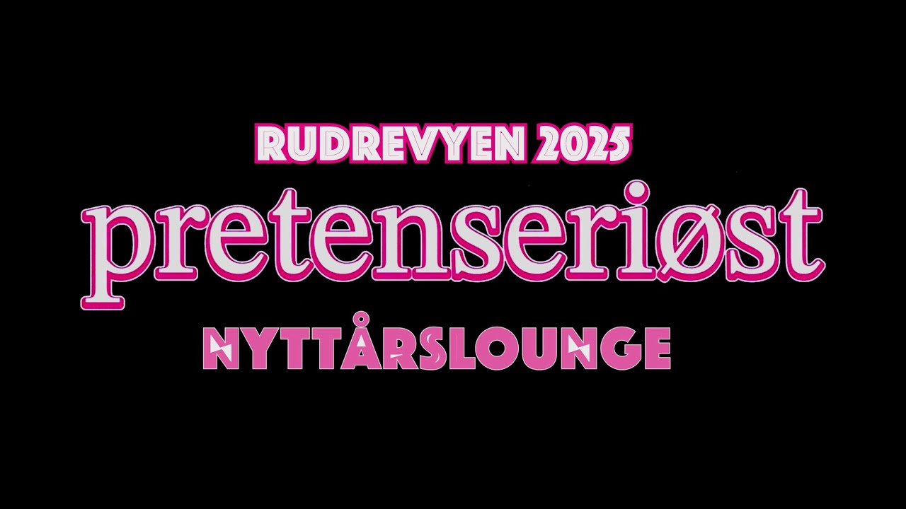 NYTTÅRSLOUNGE RUDREVYEN 2025