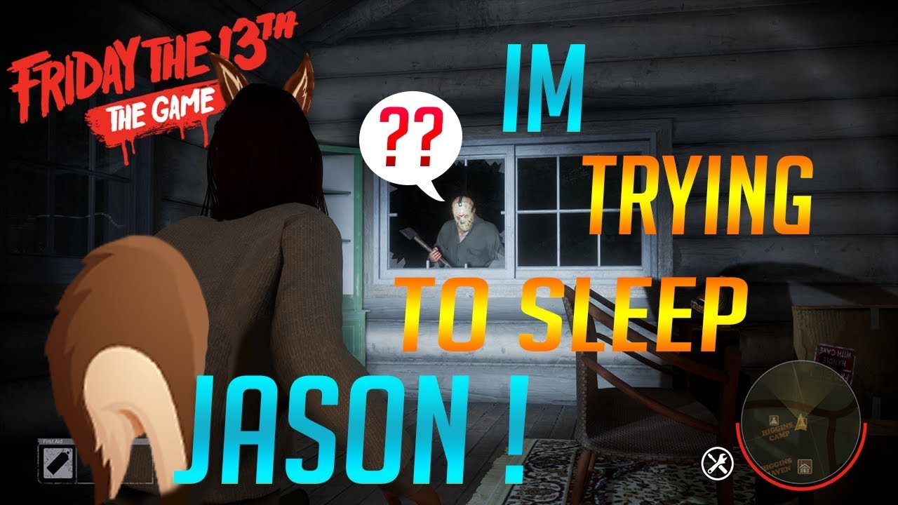 I'M TRYING TO SLEEP JASON! [Friday The 13th]