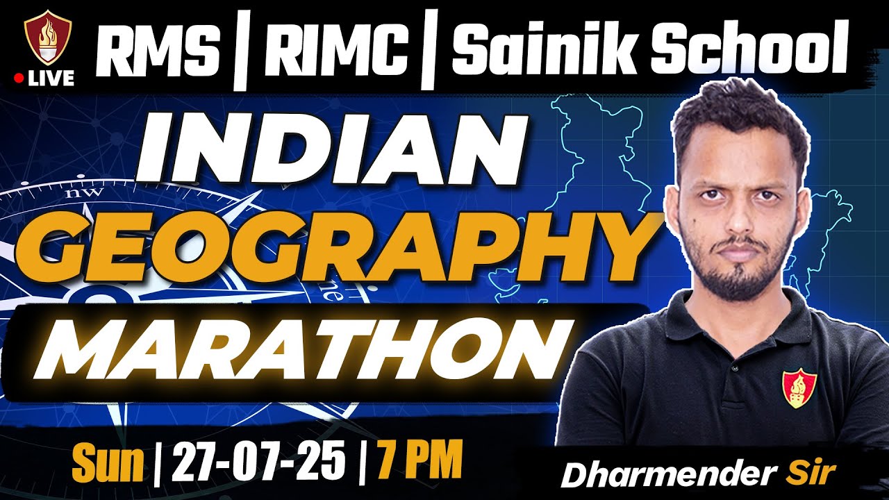 Indian Geography Marathon | Sainik School Coaching Class 6 & 9 | RMS | RIMC | AISSEE GK
