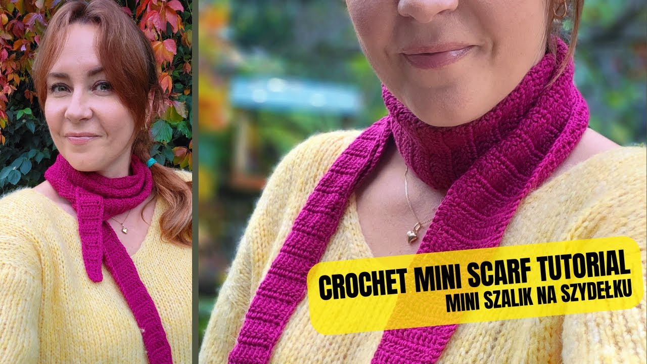 Mini szalik na szydełku — w hołdzie dla Sophie Scarf! | Crochet Mini Scarf Tutorial