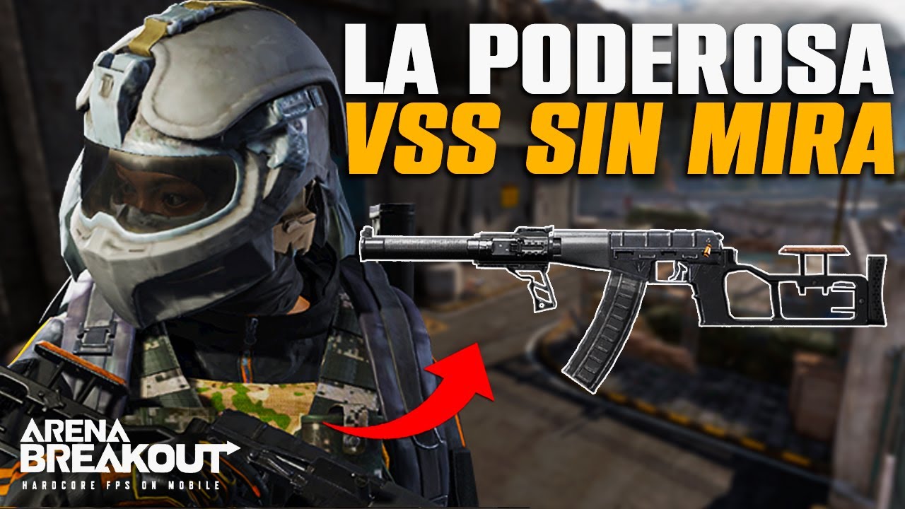 ¡LA MEJOR ARMA DE CORTA DISTANCIA! *VSS SIN MIRA* - ARENA BREAKOUT / MITEK
