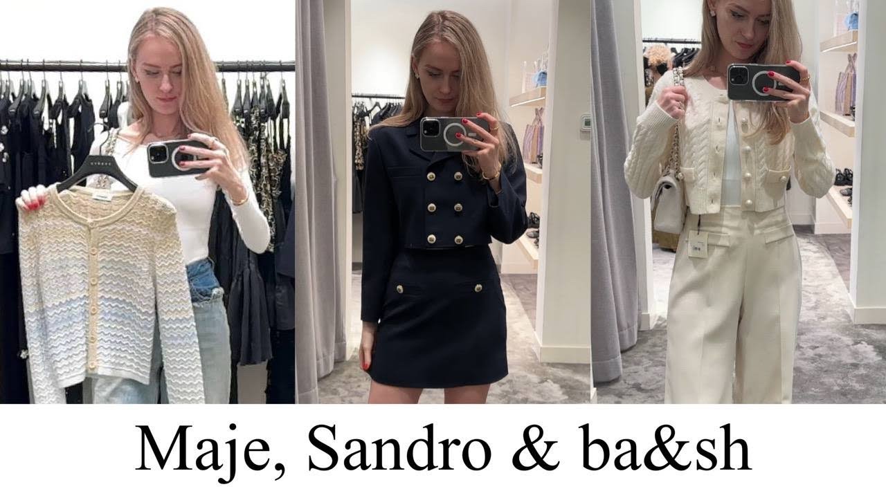Поход по магазинам и примерка: Sandro, Maje и ba&sh