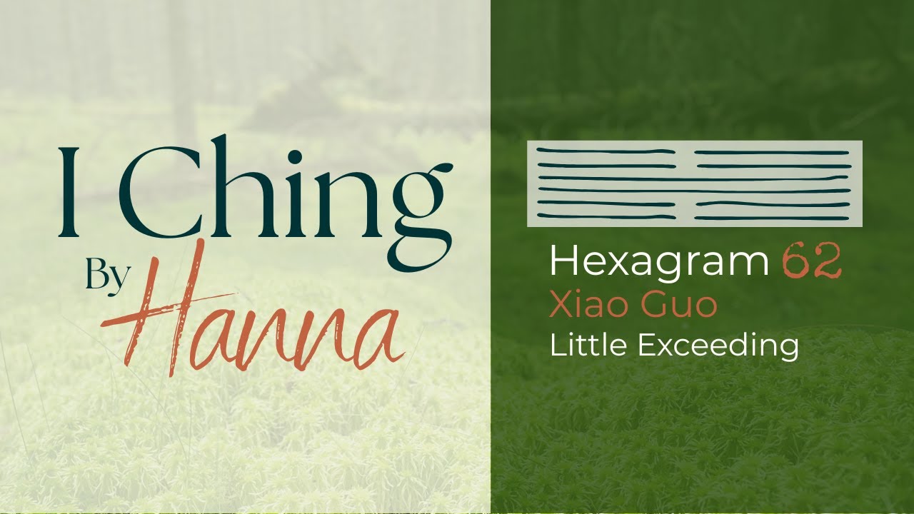 I Ching Reading Today | Hexagram 62 Little Exceeding → 56 Traveling
