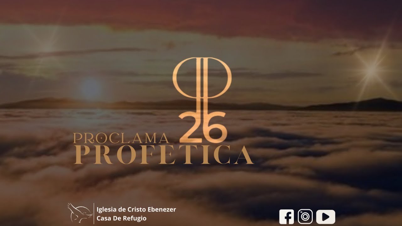 Proclama Profética | Miércoles 31 de diciembre 2025