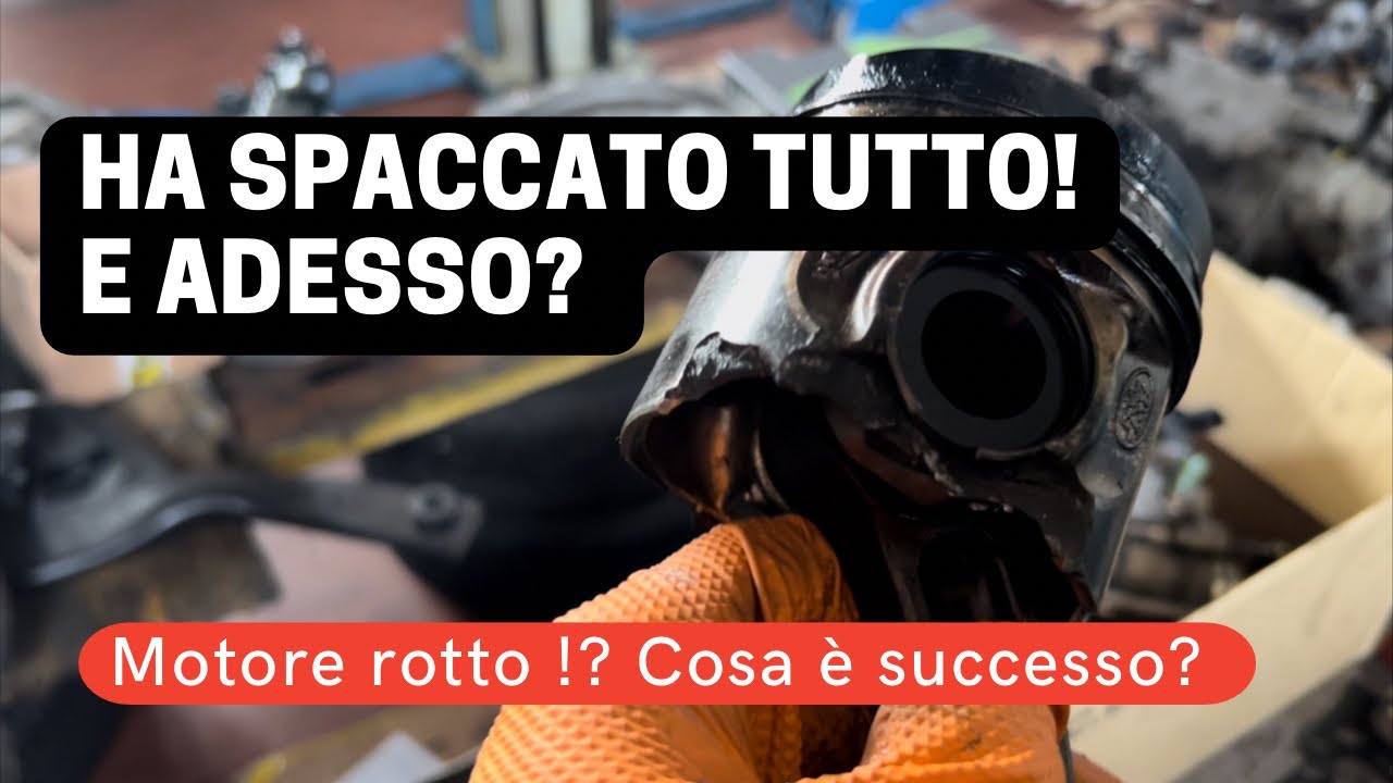 Motore rotto! Cosa &egrave; successo!?