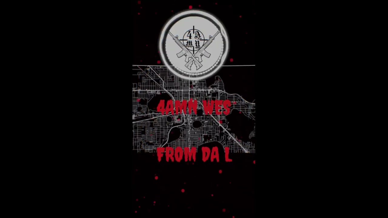4AMN Wes - From Da L 