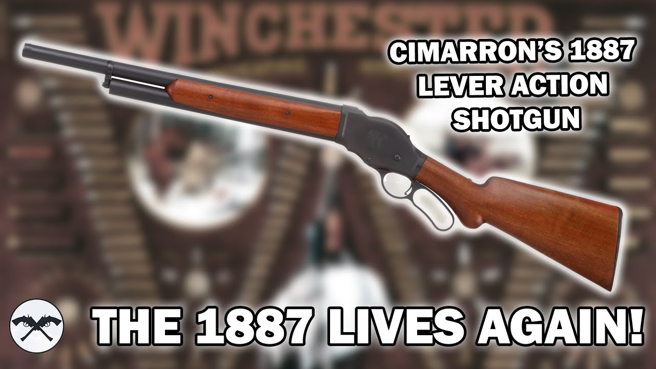 Cimarron's Winchester 1887 12 Gauge Shotgun Reborn