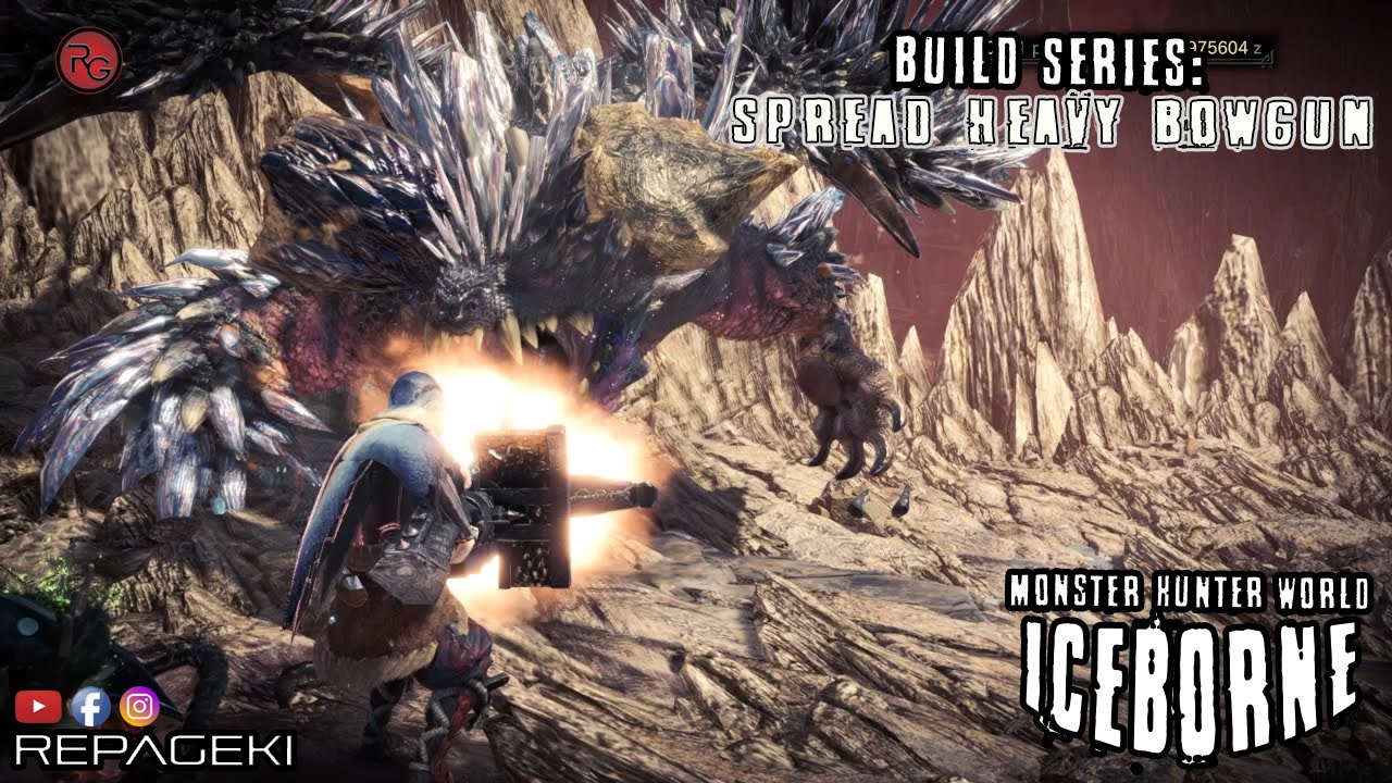 Monster Hunter World Iceborne: Heavy Bowgun Spread Ammo Build