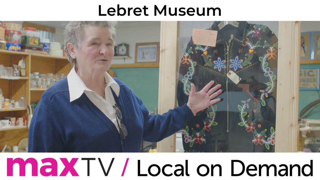 The Lebret Museum - SaskTel maxTV Local on Demand