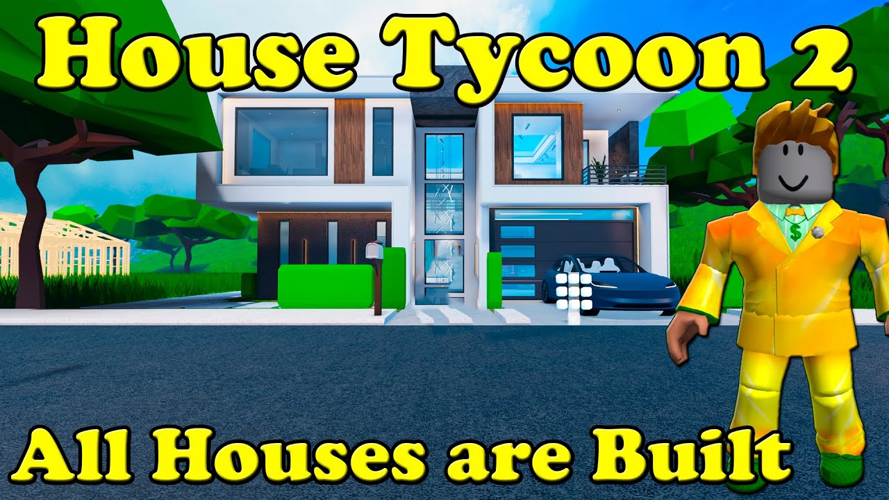 Roblox House Tycoon 2 All completed | All the houses are built